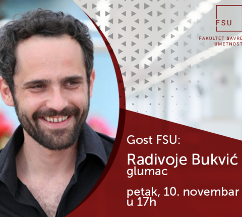 Glumac Radivoje Bukvić gost studenata FSU