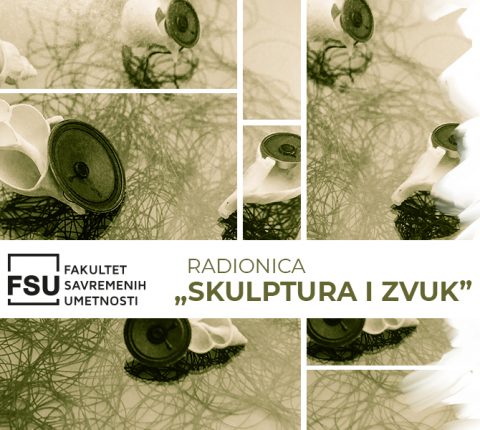 Radionica „Skulptura i zvuk” u Galeriji FSU