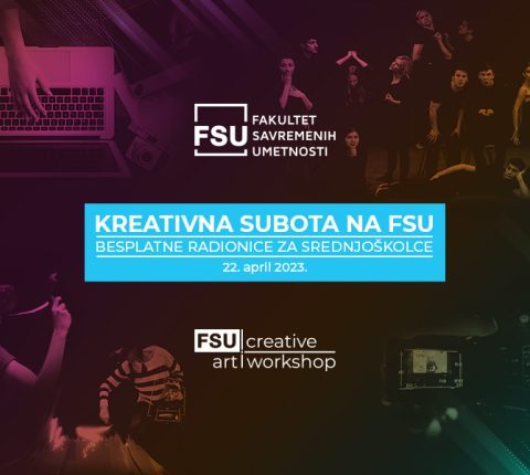 DOĐITE NA BESPLATNE KREATIVNE RADIONICE ZA SREDNJOŠKOLCE NA FSU