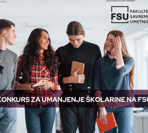 RASPISAN JE KONKURS ZA UMANJENJE ŠKOLARINE NA FAKULTETU SAVREMENIH UMETNOSTI