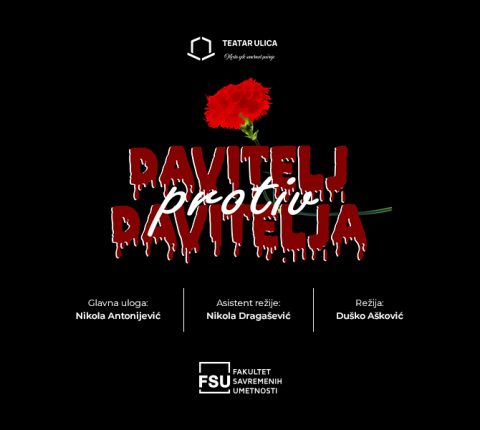 Student Fakulteta savremenih umetnosti Rastko Lulić kreirao vizuelni identitet za predstavu „Davitelj protiv davitelja”