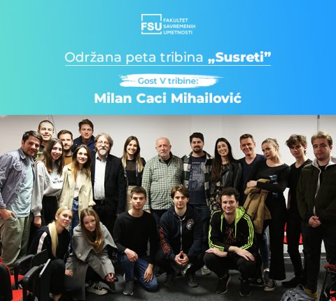 USPEŠNO ODRŽANA PETA TRIBINA POD NAZIVOM „SUSRETI” – GOST FSU MILAN CACI MIHAILOVIĆ