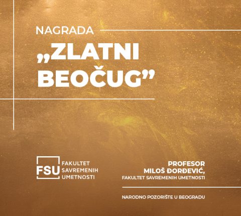 Profesor Fakulteta savremenih umetnosti Miloš Đorđević dobitnik nagrade „Zlatni Beočug”