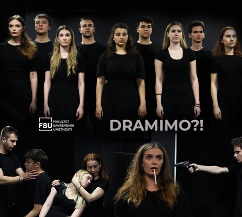 STUDENTI PRVE GODINE GLUME SA FSU IZVELI ISPITNU PREDSTAVU „Dramimo?!”