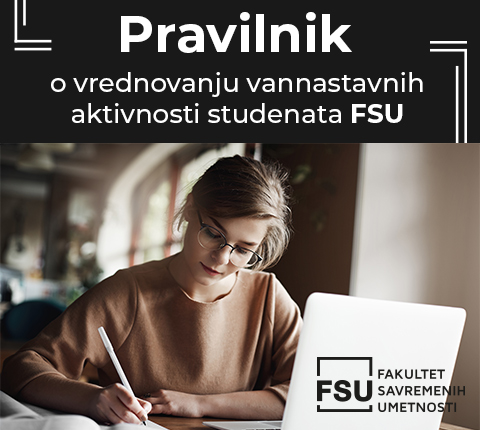 USVOJEN PRAVILNIK O VREDNOVANJU VANNASTAVNIH AKTIVNOSTI STUDENATA FSU