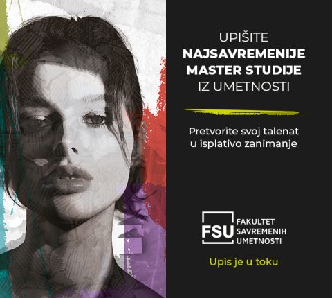 KREATIVCI, POŽURITE! UPIS NA MASTER STUDIJE NA FSU SE USKORO ZATVARA!