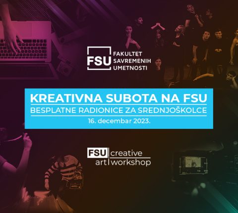DOĐITE NA BESPLATNE KREATIVNE RADIONICE ZA SREDNJOŠKOLCE NA FSU