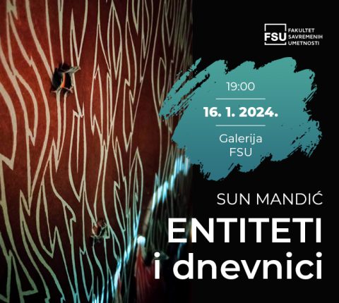 SAMOSTALNA IZLOŽBA SRPSKOG UMETNIKA SUNА MANDIĆA U GALERIJI FAKULTETA SAVREMENIH UMETNOSTI