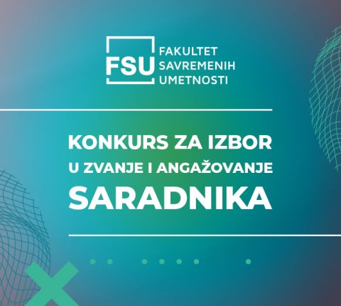 KONKURS ZA IZBOR U ZVANJE I ANGAŽOVANJE SARADNIKA