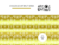 Iz kolekcije Art Brut Serbia