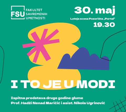 PREDSTAVA „I to je u modi” 30. MAJA NA LETNJOJ SCENI POZORIŠTA „PORTAL”