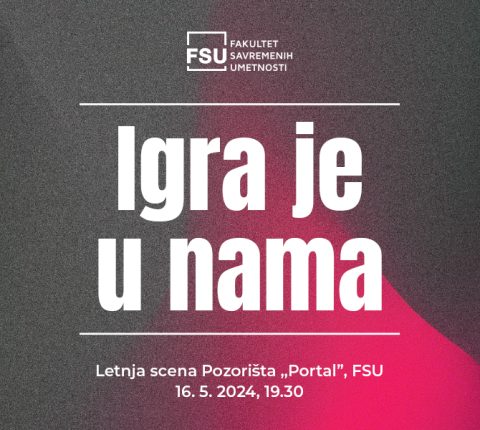 PREDSTAVA „IGRA JE U NAMA” 6. JUNA NA LETNJOJ SCENI POZORIŠTA „PORTAL”