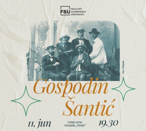 PREDSTAVA „Gospodin Šantić” 11. JUNA NA LETNJOJ SCENI POZORIŠTA „PORTAL”