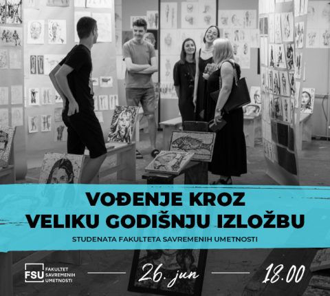 Vođenje kroz Veliku godišnju izložbu FSU – očekujemo vas!