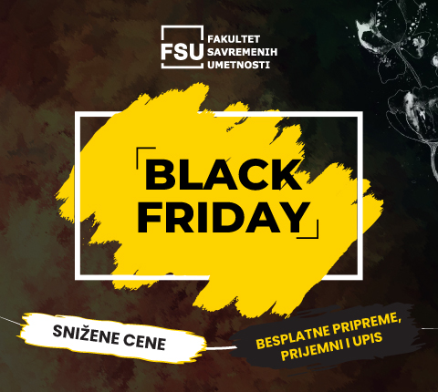 Black Friday i Cyber Monday na Fakultetu savremenih umetnosti – BESPLATNA priprema za budućnost!