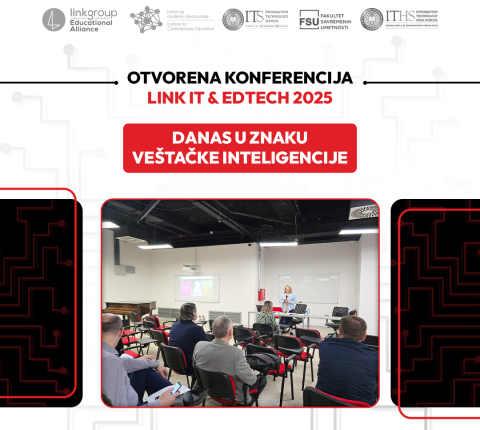 OTVORENA KONFERENCIJA LINK IT & EDTECH 2025 – DANAS U ZNAKU VEŠTAČKE INTELIGENCIJE