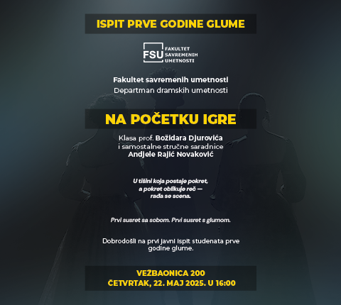 Ispit prve godine glume: „Na početku igre“ – Otvoren za publiku