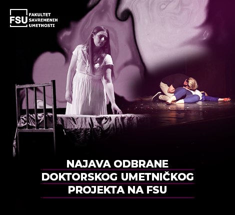 Najava odbrane doktorskog umetničkog projekta na FSU