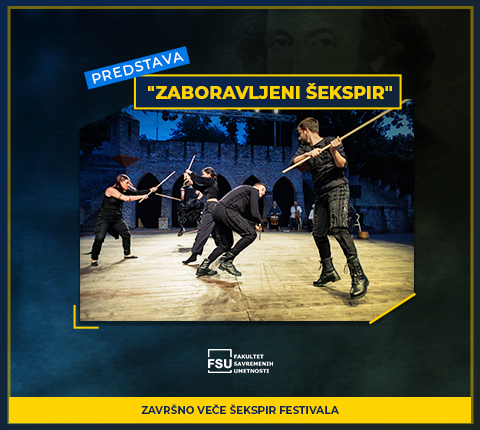 PREDSTAVA ,,ZABORAVLJENI ŠEKSPIR“, ZAVRŠNO VEČE ŠEKSPIR FESTIVALA