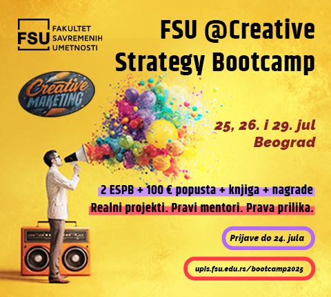 🎯 Pridruži se FSU @Creative Strategy Bootcamp-u: 3 dana inspiracije, akcije i znanja!