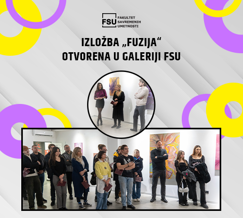 Izložba „FUZIJA“ otvorena u Galeriji FSU