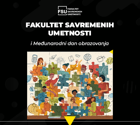 Fakultet savremenih umetnosti i Međunarodni dan obrazovanja