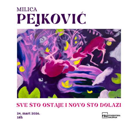 Otvaranje izložbe Milice Pejković u Studentskoj galeriji FSU