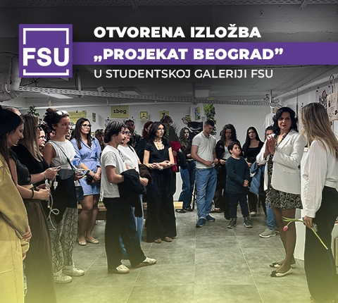 Otvorena izložba „Projekat Beograd” u Studentskoj galeriji FSU