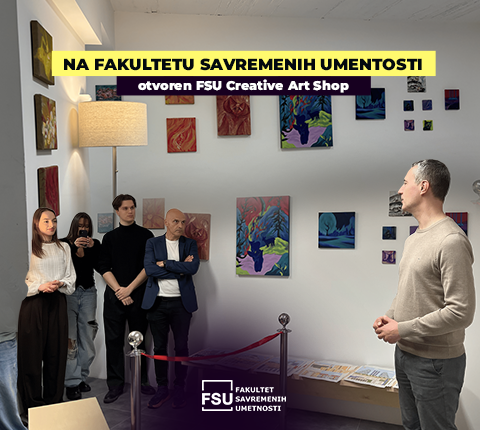 Na Fakultetu savremenih umentosti otvoren FSU Creative Art Shop