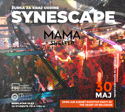 ŽURKA: SYNESCAPE x ITS x FSU u MAMA Shelter-u!