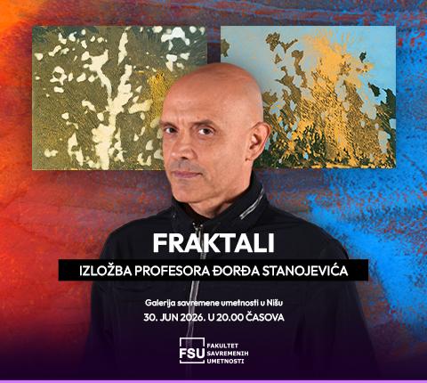FRAKTALI- izložba profesora Đorđa Stanojevića