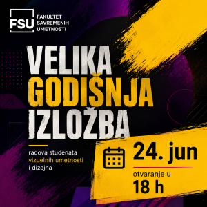 Otvaranje Velike godišnje izložbe FSU – očekujemo vas!