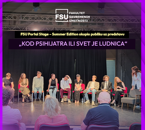 FSU Portal Stage – Summer Edition okupio publiku uz predstavu „Kod psihijatra ili svet je ludnica“