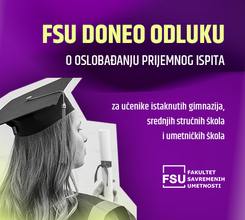 FSU doneo odluku o oslobađanju prijemnog ispita za učenike istaknutih gimnazija, srednjih stručnih škola i umetničkih škola