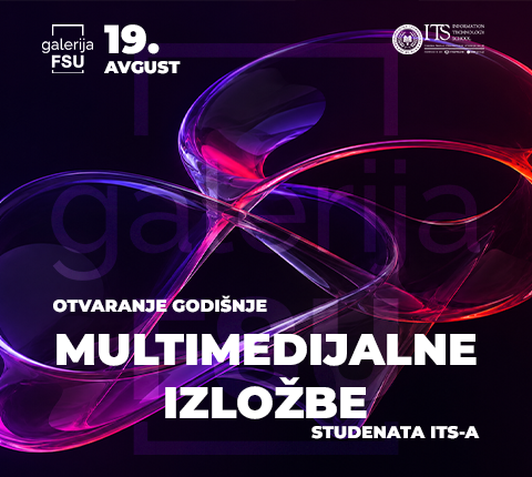 Poziv na otvaranje Velike godišnje izložbe radova studenata ITS-a