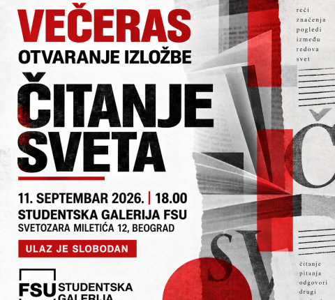 VEČERAS U STUDENTSKOJ GALERIJI FSU: OTVARANJE IZLOŽBE „ČITANJE SVETA”